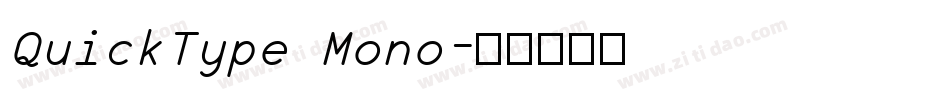QuickType Mono字体转换